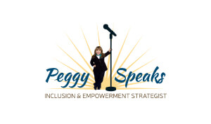 Michael Kaye A 24 Karat Voice Peggy Speaks-Inclusion and Empowerment Strategist